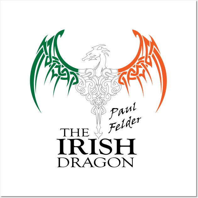 Paul Felder The Irish Dragon Wall Art by cagerepubliq